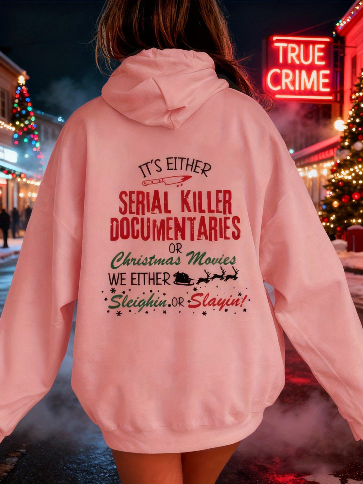 Women's “Sleighin or Slayin” Christmas & True Crime Hoodie