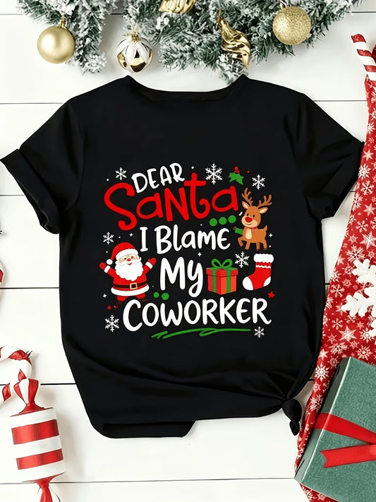 Women’s “Dear Santa, I Blame My Coworker” Christmas T-Shirt