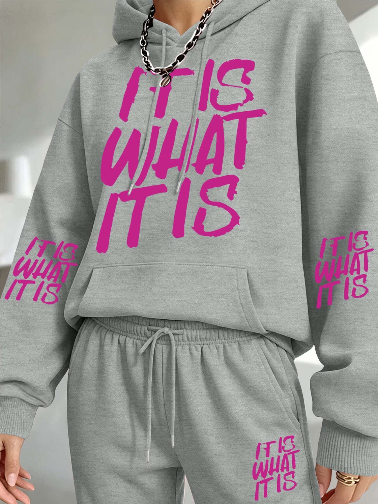 "It Is What It Is" Slogan Hooded Sweatshirt & Sweatpants Set