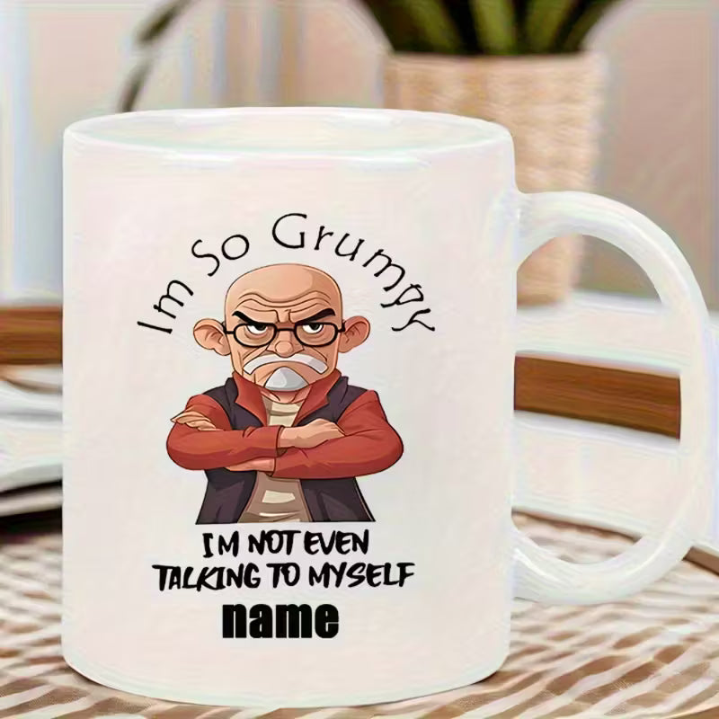 Personalized "Grumpy" Mug with Name/Text