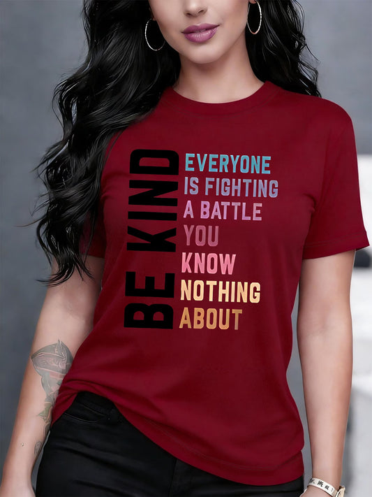 Women's "Be Kind" Letter Print T-Shirt — Crew Neck